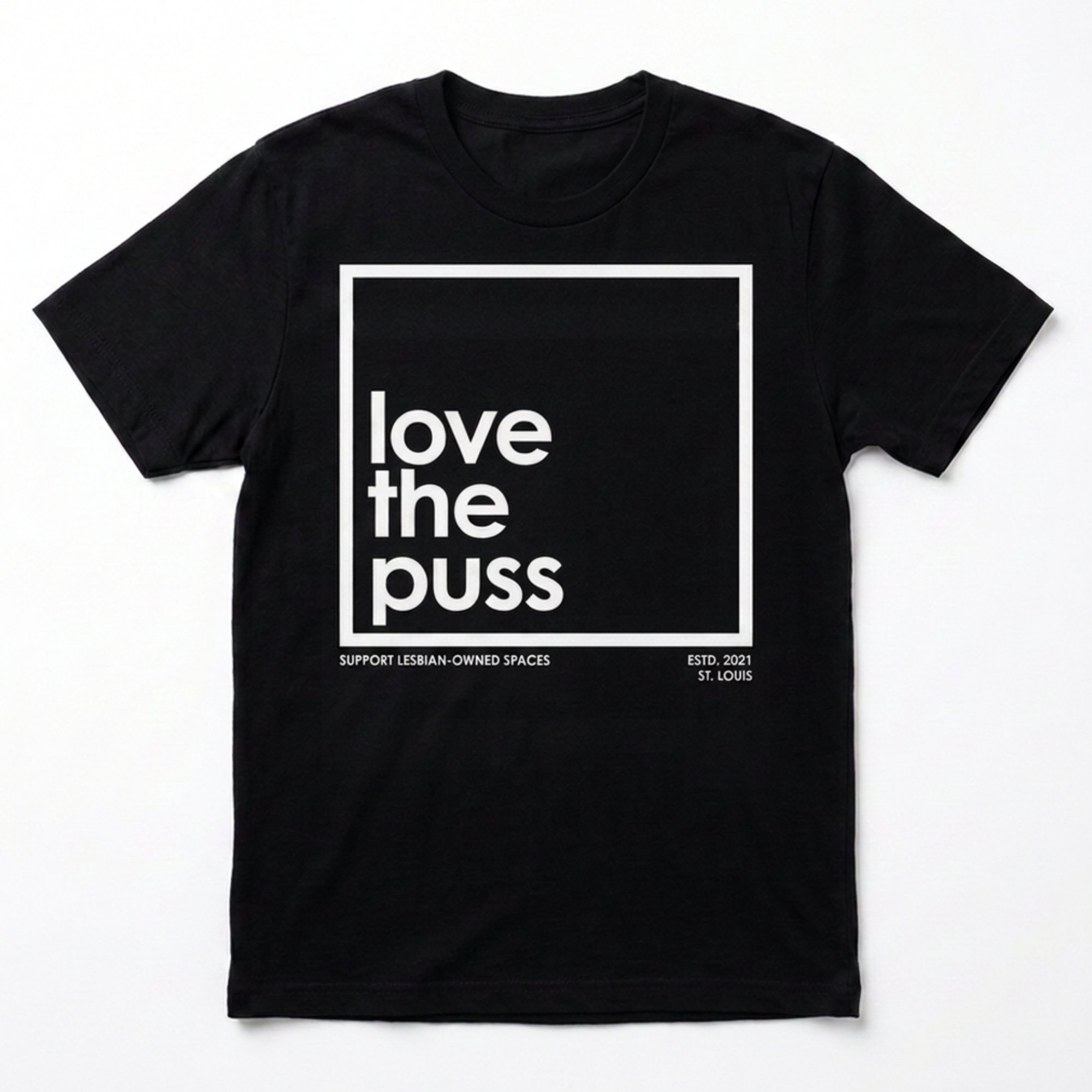 LOVE THE PUSS TEE