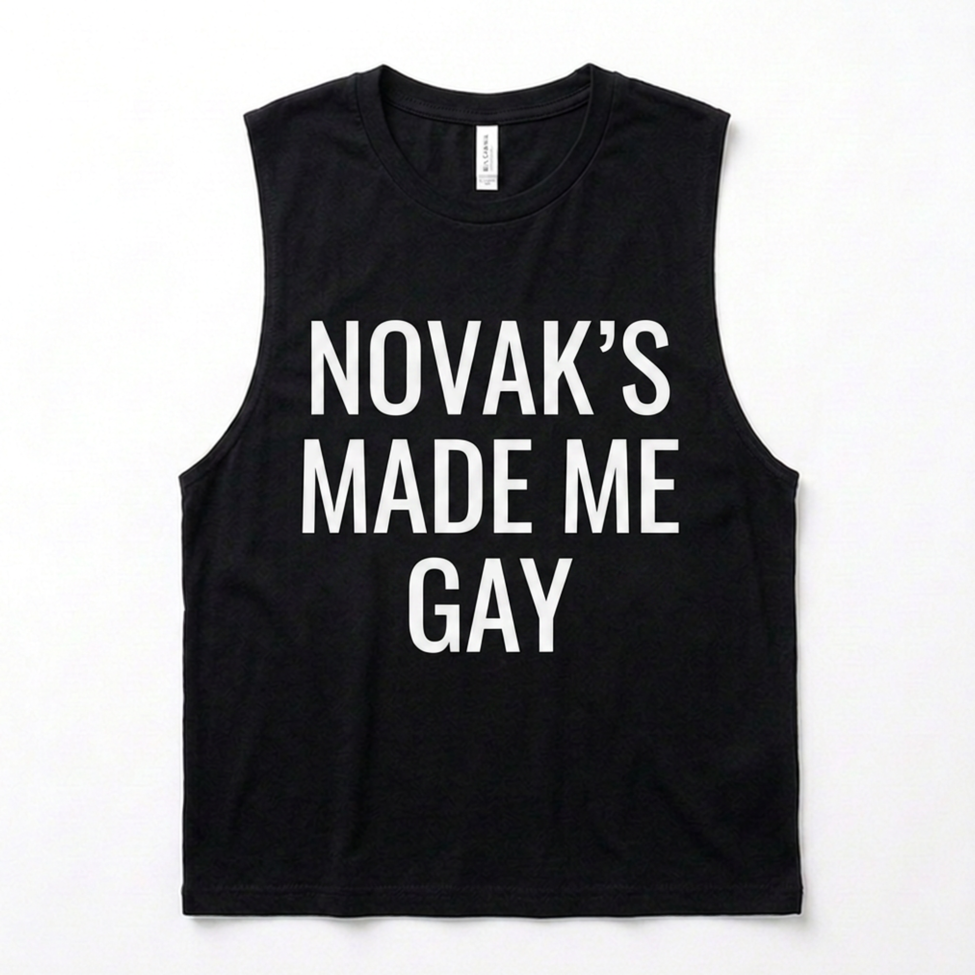 NOVAK'S MADE ME GAY